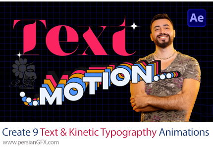 آموزش ساخت 9 انیمیشن منحصر به فرد متن و تایپوگرافی جنبشی در ادوبی افترافکت - Create 9 Unique Text And Kinetic Typograpthy Animations