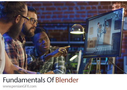 آموزش یادگیری اصول بلندر - Fundamentals Of Blender