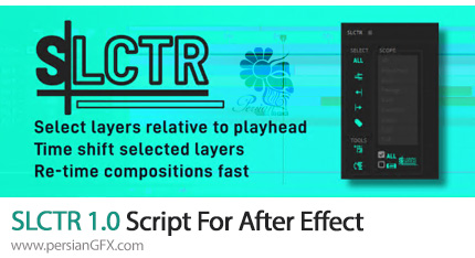 دانلود اسکریپت SLCTR 1.0 برای داشتن ابزارهای متنوع برای مدیریت تایم لاین در افتر افکت