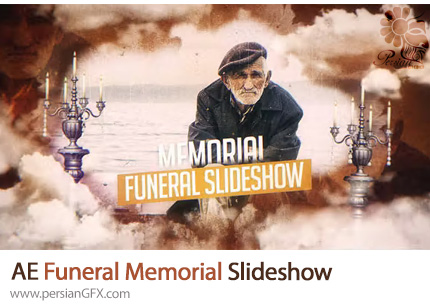 دانلود پروژه افترافکت اسلایدشو تصاویر یادبود ترحیم + آموزش - Funeral Memorial Slideshow