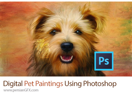 آموزش نقاشی دیجیتال حیوان خانگی با استفاده از فتوشاپ - Digital Pet Paintings Using Photoshop