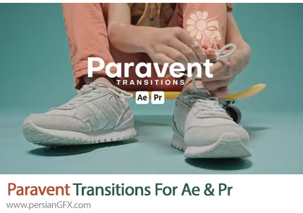 دانلود پک ترانزیشن تا شدن برای افترافکت و پریمیر + آموزش - Paravent Transitions