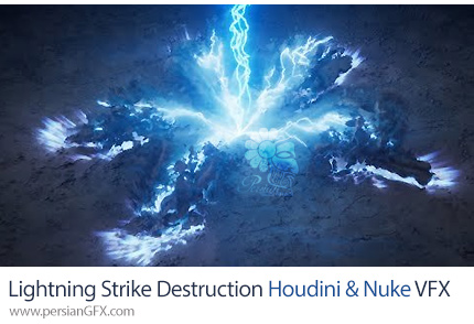 آموزش ساخت جلوه های ویژه تخریب با صاعقه در هودینی و نیوک - Lightning Strike Destruction Houdini & Nuke VFX Course