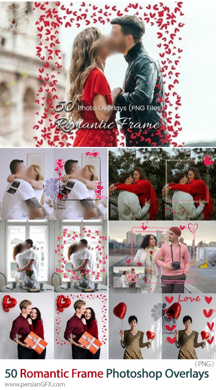 دانلود 50 تصویر پوششی فریم رومانتیک - Romantic Frame Photoshop Overlays