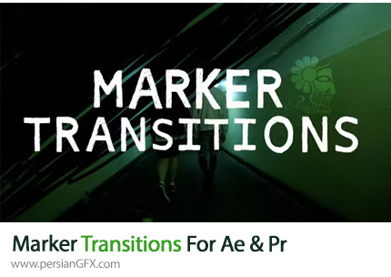 دانلود ترانزیشن خط خطی ماژیکی برای افترافکت و پریمیر + آموزش - Marker Transitions