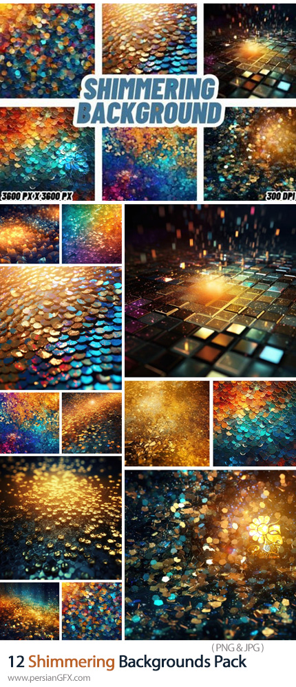 دانلود 12 بک گراند رنگی درخشان - Shimmering Backgrounds Pack