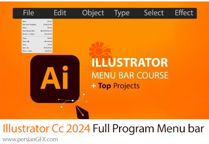 آموزش کامل نوار منوی ادوبی ایلوستریتور سی سی 2024 - Adobe Illustrator Cc 2024 Full Program Menu Bar