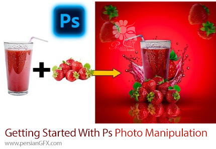 آموزش شروع کار در ادوبی فتوشاپ برای دستکاری تصاویر دیجیتال برای مبتدیان - Getting Started With Photoshop: Beginners Photo Manipulation