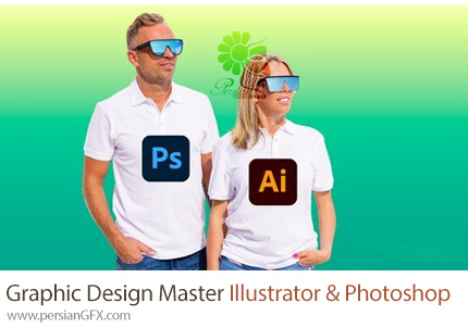 آموزش مسترکلاس طراحی گرافیک با فتوشاپ و ایلوستریتور - Graphic Design Masterclass: Master Illustrator & Photoshop