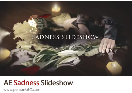 دانلود پروژه افترافکت اسلایدشو تصاویر درگذشتگان + آموزش - Sadness Slideshow