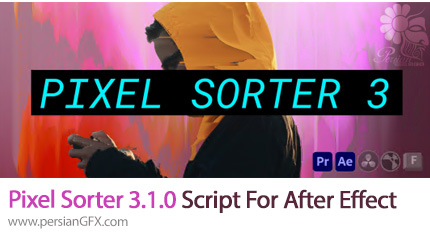 دانلود پلاگین Pixel Sorter 3.1.0 برای ساخت افکت های زیبا بر روی فیلم
