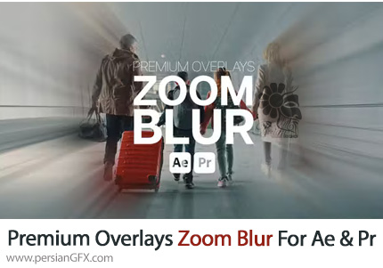 دانلود پک ترانزیشن بزرگنمایی با بلور کردن برای افترافکت و پریمیر - Premium Overlays Zoom Blur