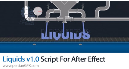 دانلود اسکریپت Liquids v1.0 برای شبیه سازی دوبعدی انوع مایع در افترافکت