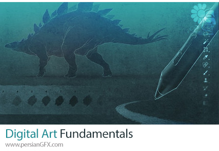 آموزش مبانی هنر دیجیتال - Digital Art Fundamentals
