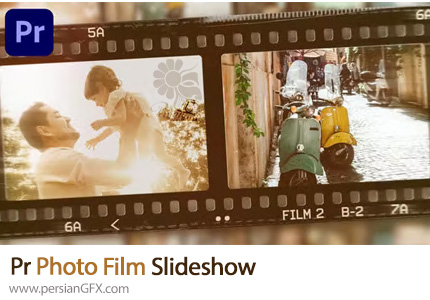 دانلود پروژه پریمیر اسلایدشو عکس با نوار فیلم + آموزش - Photo Film Slideshow