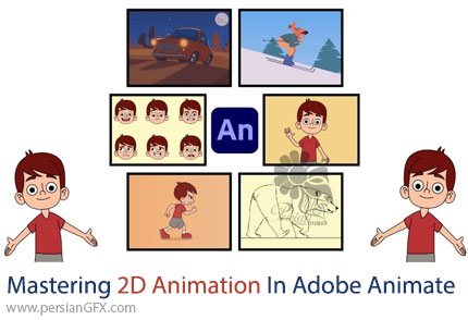 آموزش تسلط بر ساخت انیمیشن دوبعدی با ادوبی انیمیت از مقدماتی تا پیشرفته - Mastering 2D Animation In Adobe Animate (Basic To Advance)