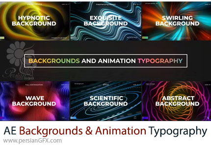 دانلود پروژه افترافکت بک گراند آماده و انیمیشن تایپوگرافی + آموزش - Backgrounds And Animation Typography