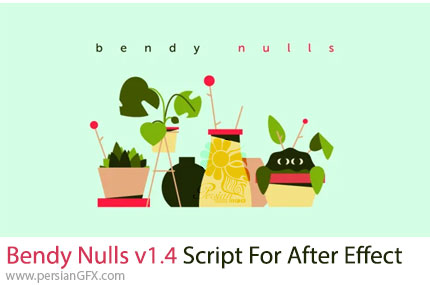 دانلود اسکریپت Bendy Nulls v1.4 برای خم کردن لایه ها و ساخت موشن گرافیک در افترافکت