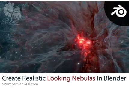 آموزش ساخت یک تصویر سحابی کیهانی با ظاهر واقعی در بلندر - Blender Cosmos: Create Realistic Looking Nebulas In Blender