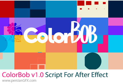 دانلود اسکریپت ColorBob v1.0 برای وارد کردن انوع رنگ های موشن گرافیک در افترافکت