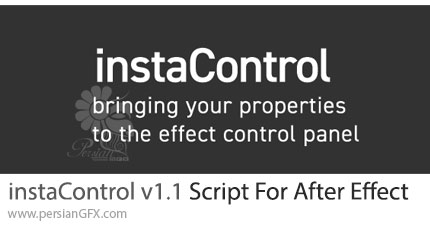 دانلود اسکریپت instaControl v1.1 برای ایجاد کنترل برای خواص انتخاب شده لایه ها در افترافکت