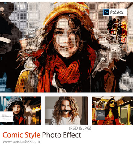 دانلود افکت لایه باز عکس به سبک کمیک - Comic Style Photo Effect