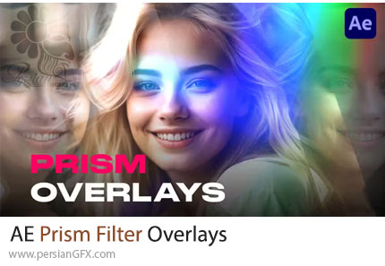 دانلود پروژه افترافکت افکت های پوششی فیلتر پریسم + آموزش - Prism Filter Overlays