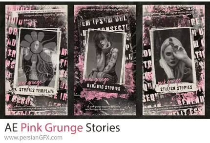 دانلود پروژه افترافکت استوری اینستاگرام با افکت گرانج صورتی + آموزش - Pink Grunge Stories