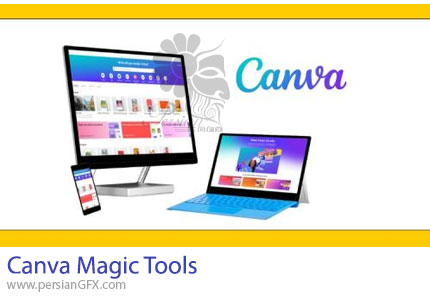 آموزش ابزارهای جادویی هوش مصنوعی در کانوا - Canva Magic Tools
