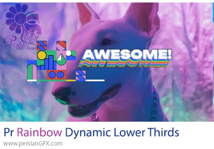 دانلود پروژه پریمیر زیرنویس متحرک رنگین کمانی + آموزش - Rainbow Dynamic Lower Thirds