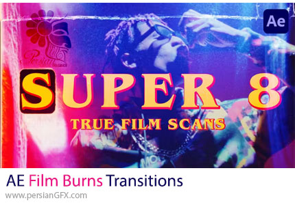 دانلود پروژه افترافکت ترانزیشن سوختن فیلم + آموزش - Film Burns Transitions