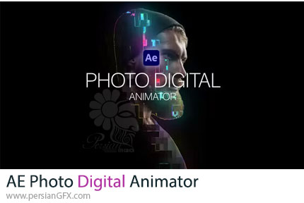 دانلود پروژه افترافکت متحرک سازی تصاویر با افکت دیجیتالی + آموزش - Photo Digital Animator