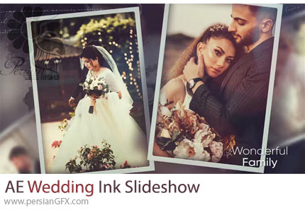 دانلود پروژه افترافکت اسلایدشو تصاویر عروسی با افکت جوهری - Wedding Ink Slideshow