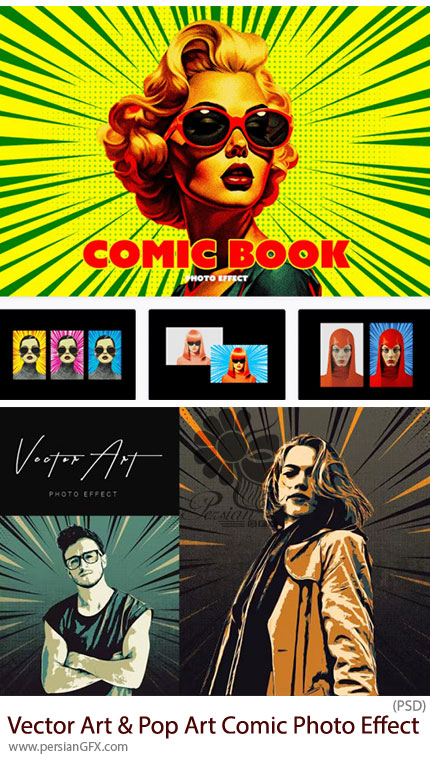 دانلود 2 قالب لایه باز تبدیل تصاویر به طرح هنری وکتور و پاپآرت کمیک - Vector Art & Pop Art Comic Photo Effect