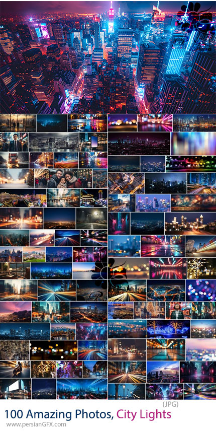 دانلود 100 عکس با کیفیت نورپردازی های شهری متنوع - Amazing Photos City Lights