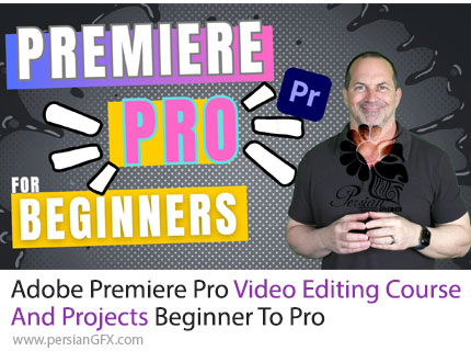 آموزش تدوین ویدیو در ادوبی پریمیر پرو از مبتدی تا حرفهای - Skillshare Adobe Premiere Pro Video Editing Course And Projects Beginner To Pro