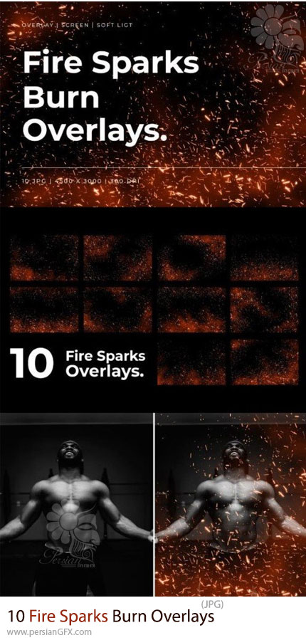 دانلود 10 تصویر پوششی جرقه و سوختگی آتش برای ویرایش عکس - Fire Sparks Burn Overlays