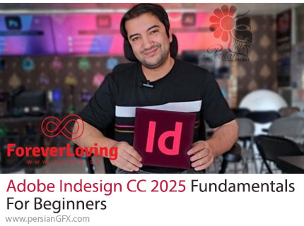 آموزش مبانی ادوبی ایندیزاین سی سی 2025 برای مبتدیان - Adobe Indesign CC 2025 Fundamentals For Beginners