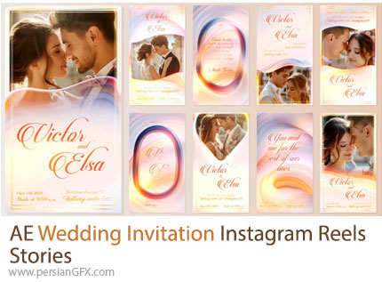 دانلود پروژه افترافکت استوری و ریلز اینستاگرام دعوتنامه عروسی - Wedding Invitation Instagram Reels Stories