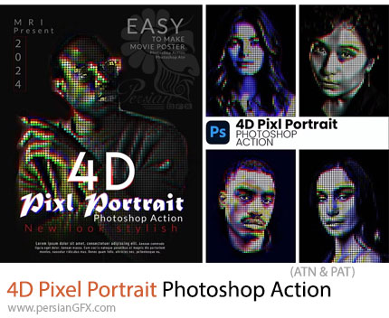دانلود اکشن فتوشاپ ساخت پرتره پیکسلی 4بعدی - 4D Pixel Portrait Photoshop Action