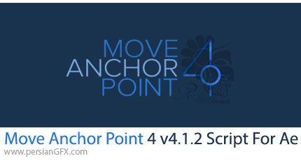 دانلود اسکریپت افترافکت Move Anchor Point 4 v4.1.2 برای حرکت دادن نقطه مرکز در هر جا