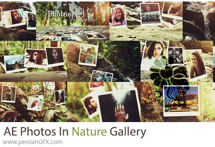دانلود پروژه افترافکت اسلایدشو گالری عکس در طبیعت + آموزش - Photos In Nature Gallery