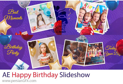 دانلود پروژه افترافکت اسلایدشو با تم تولد + آموزش - Happy Birthday Slideshow