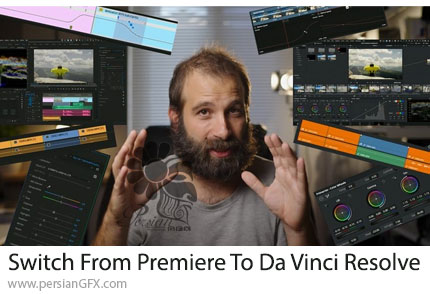آموزش انتقال از پریمیر به داوینچی ریزالو در 1 ساعت - Switch From Premiere To Da Vinci Resolve In 1 Hour