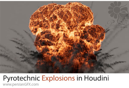 آموزش نحوه ایجاد انفجارهای آتشفشان در هودینی - Pyrotechnic Explosions in Houdini
