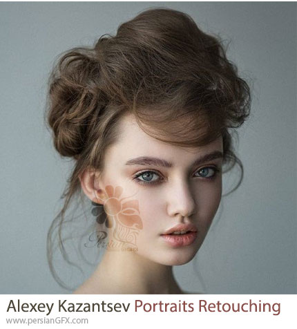 آموزش ویرایش و روتوش حرفه ای پرتره در فتوشاپ - Alexey Kazantsev Portraits Retouching