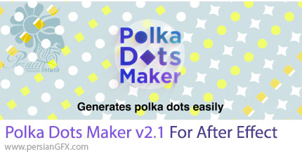 دانلود اسکریپت Polka Dots Maker v2.1 برای طراحی گرافیک، ساخت بک گراند و انیمیشن در افترافکت