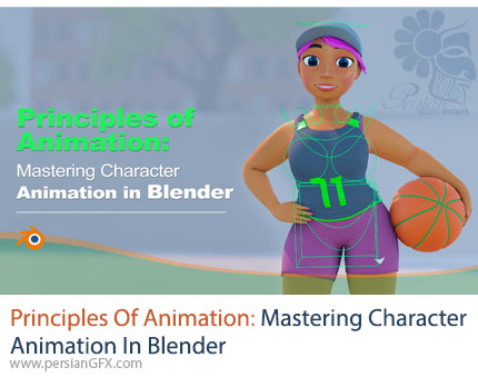آموزش تسلط بر اصول ساخت انیمیشن کاراکترها در بلندر - Principles Of Animation: Mastering Character Animation In Blender