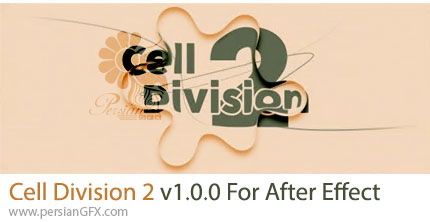 دانلود اسکریپت Cell Division 2 v1.0.0 برای ایجاد انیمیشنهای پیچیده با افکتهای سلولی و ارگانیک در افترافکت