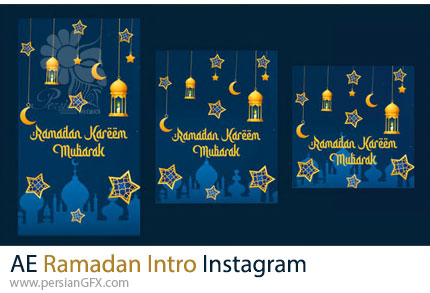 دانلود پروژه افترافکت اینترو ماه رمضان برای اینستاگرام - Ramadan Intro Instagram